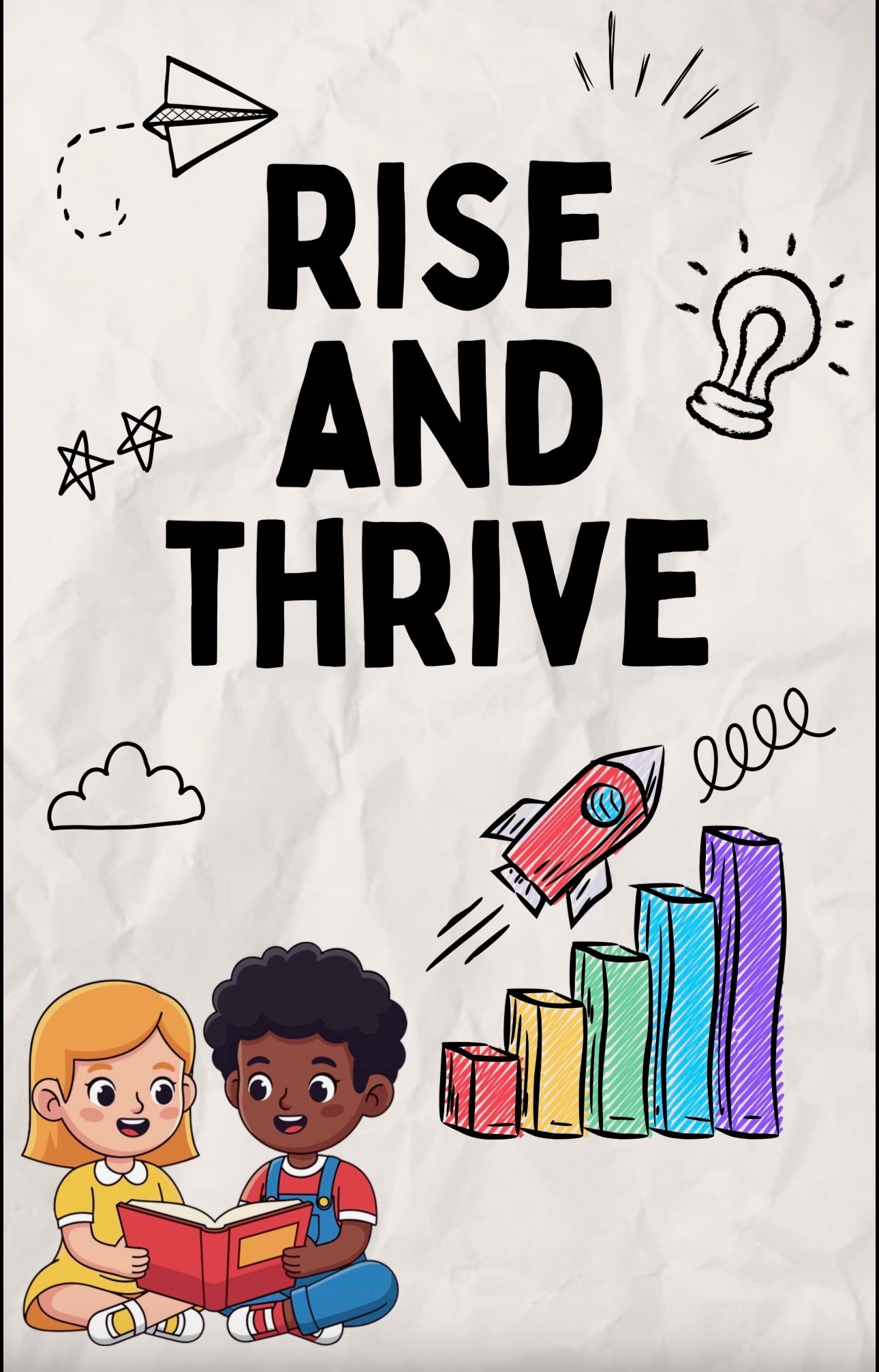 Rise and  Thrive